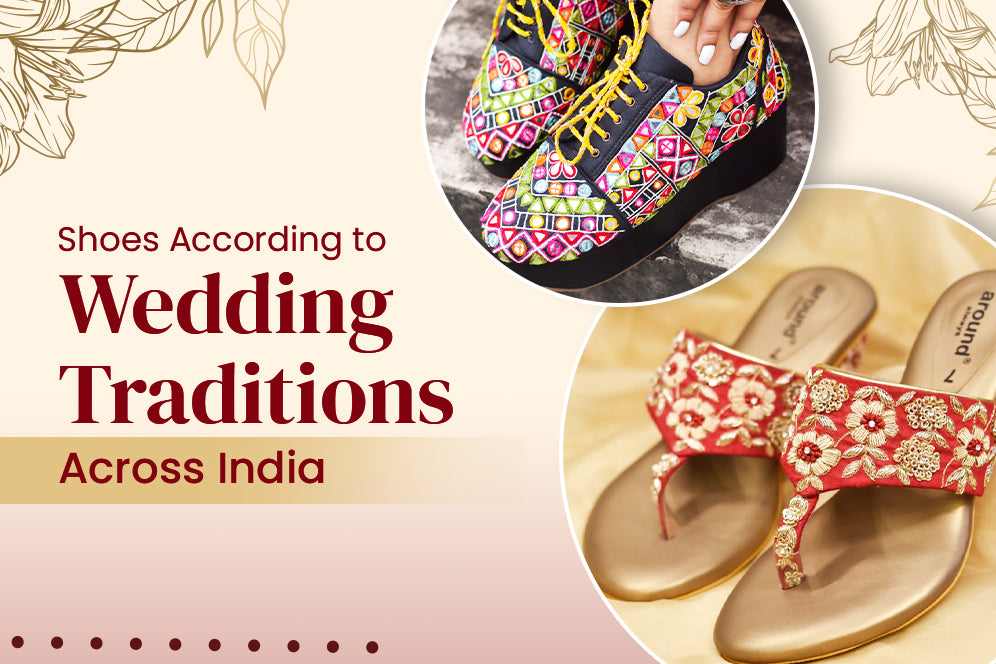 wedding Shoes According to Wedding Traditions Across India