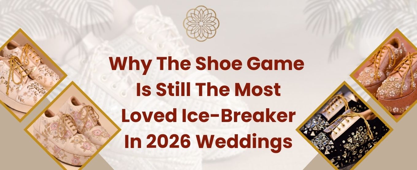 Why The Shoe Game Is Still the Most Loved Ice-Breaker In 2026 Weddings