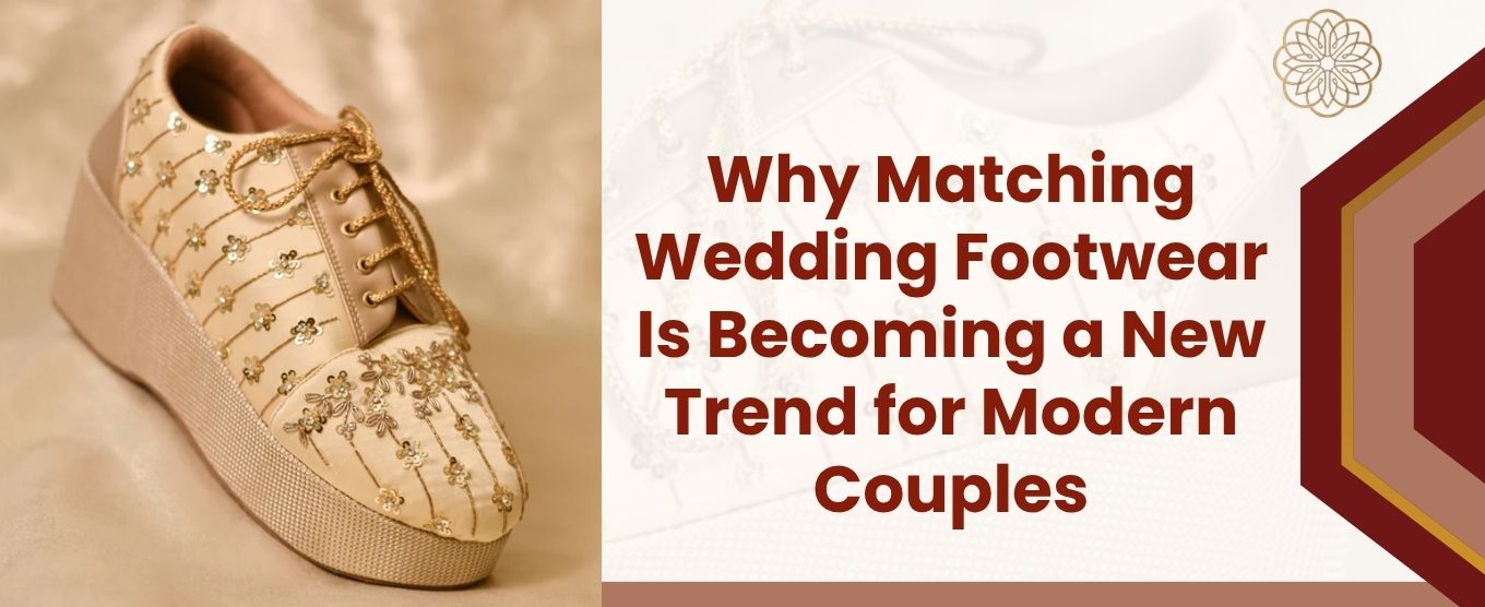 Why Matching Wedding Footwear Is Becoming a New Trend for Modern Couples