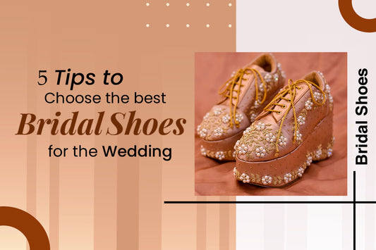 5 Tips to Choose the Best Bridal Shoes for the Wedding